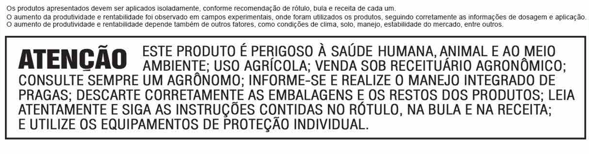 Aviso riscos a saúde humana, animal e meio ambiente, siga os preocedimentos corretos para uso